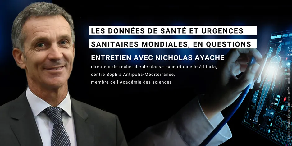 Données de santé et urgences sanitaires mondiales - Nicholas Ayache