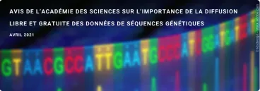 Avis de l'Académie des sciences sur l'importance de la diffusion libre et gratuite des données de séquences génétiques